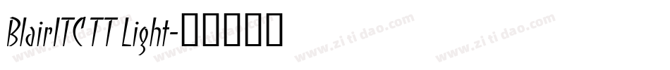 BlairITC TT Light字体转换